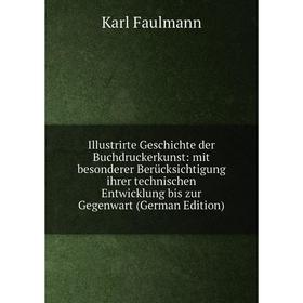 Книга Illustrirte Geschichte der Buchdruckerkunst: mit besonderer Berücksichtigung ihrer technischen Entwicklung bis zur Gegenwart (German Edition)
Книга Illustrirte Geschichte der Buchdruckerkunst: mit besonderer Berücksichtigung ihrer technischen Entwicklung bis zur Gegenwart (German Edition)