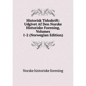 Книга Historisk Tidsskrift: Udgivet Af Den Norske Historiske Forening, Volumes 1-2 (Norwegian Edition)
Книга Historisk Tidsskrift: Udgivet Af Den Norske Historiske Forening, Volumes 1-2 (Norwegian Edition)