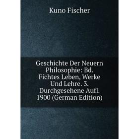Книга Geschichte Der Neuern Philosophie: Bd. Fichtes Leben, Werke Und Lehre. 3. Durchgesehene Aufl. 1900 (German Edition)
Книга Geschichte Der Neuern Philosophie: Bd. Fichtes Leben, Werke Und Lehre. 3. Durchgesehene Aufl. 1900 (German Edition)