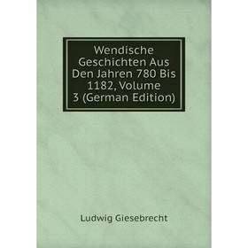 Книга Wendische Geschichten Aus Den Jahren 780 Bis 1182, Volume 3 (German Edition)
Книга Wendische Geschichten Aus Den Jahren 780 Bis 1182, Volume 3 (German Edition)