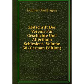 Книга Zeitschrift Des Vereins Für Geschichte Und Alterthum Schlesiens, Volume 38 (German Edition)
Книга Zeitschrift Des Vereins Für Geschichte Und Alterthum Schlesiens, Volume 38 (German Edition)