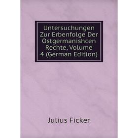 Книга Untersuchungen Zur Erbenfolge Der Ostgermanishcen Rechte, Volume 4 (German Edition)
Книга Untersuchungen Zur Erbenfolge Der Ostgermanishcen Rechte, Volume 4 (German Edition)
