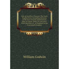 Книга Life of Geoffrey Chaucer: The Early English Poet: Including Memoirs of His Near Friend and Kinsman, John of Gaunt, Duke of Lancaster
Книга Life of Geoffrey Chaucer: The Early English Poet: Including Memoirs of His Near Friend and Kinsman, John of Gaunt, Duke of Lancaster