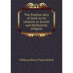 Книга The Pauline idea of faith in its relation to Jewish and Hellenistic religion
Книга The Pauline idea of faith in its relation to Jewish and Hellenistic religion