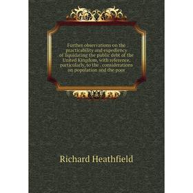 Книга Further observations on the practicability and expediency of liquidating the public debt of the United Kingdom, with reference, particularly, to
Книга Further observations on the practicability and expediency of liquidating the public debt of the United Kingdom, with reference, particularly, to