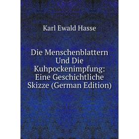Книга Die Menschenblattern Und Die Kuhpockenimpfung: Eine Geschichtliche Skizze (German Edition)
Книга Die Menschenblattern Und Die Kuhpockenimpfung: Eine Geschichtliche Skizze (German Edition)