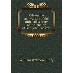 Книга Ode on the anniversary of the fifth half century of the landing of Gov John Endicott
Книга Ode on the anniversary of the fifth half century of the landing of Gov John Endicott