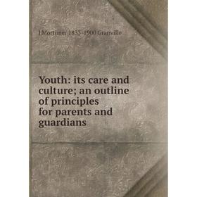 Книга Youth: its care and culture; an outline of principles for parents and guardians
Книга Youth: its care and culture; an outline of principles for parents and guardians