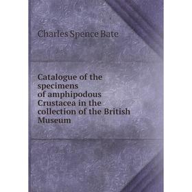 Книга Catalogue of the specimens of amphipodous Crustacea in the collection of the British Museum
Книга Catalogue of the specimens of amphipodous Crustacea in the collection of the British Museum