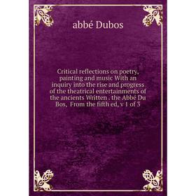 Книга Critical reflections on poetry, painting and music With an inquiry into the rise and progress of the theatrical entertainments of the ancients W
Книга Critical reflections on poetry, painting and music With an inquiry into the rise and progress of the theatrical entertainments of the ancients W