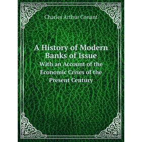 Книга A History of Modern Banks of Issue With an Account of the Economic Crises of the Present Century
Книга A History of Modern Banks of Issue With an Account of the Economic Crises of the Present Century
