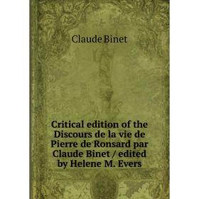 Книга Critical edition of the Discours de la vie de Pierre de Ronsard par Claude Binet / edited by Helene M. Evers
Книга Critical edition of the Discours de la vie de Pierre de Ronsard par Claude Binet / edited by Helene M. Evers