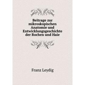 Книга Beitrage zur mikroskopischen Anatomie und Entwicklungsgeschichte der Rochen und Haie
Книга Beitrage zur mikroskopischen Anatomie und Entwicklungsgeschichte der Rochen und Haie