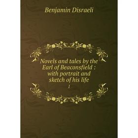 Книга Novels and tales by the Earl of Beaconsfield: with portrait and sketch of his Life 1
Книга Novels and tales by the Earl of Beaconsfield: with portrait and sketch of his Life 1
