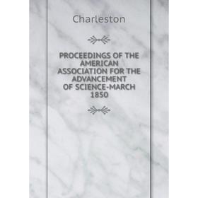 Книга PROCEEDINGS OF THE AMERICAN ASSOCIATION FOR THE ADVANCEMENT OF SCIENCE-MARCH 1850
Книга PROCEEDINGS OF THE AMERICAN ASSOCIATION FOR THE ADVANCEMENT OF SCIENCE-MARCH 1850