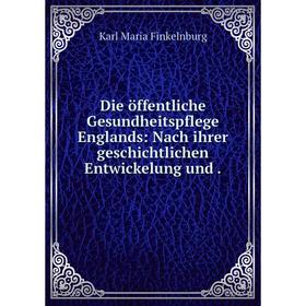 Книга Die öffentliche Gesundheitspflege Englands: Nach ihrer geschichtlichen Entwickelung und.
Книга Die öffentliche Gesundheitspflege Englands: Nach ihrer geschichtlichen Entwickelung und.