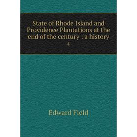 Книга State of Rhode Island and Providence Plantations at the end of the century: a history 4
Книга State of Rhode Island and Providence Plantations at the end of the century: a history 4