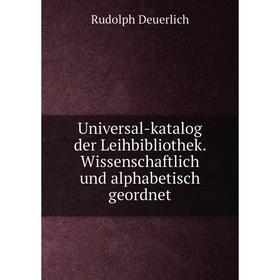 Книга Universal-katalog der Leihbibliothek. Wissenschaftlich und alphabetisch geordnet
Книга Universal-katalog der Leihbibliothek. Wissenschaftlich und alphabetisch geordnet