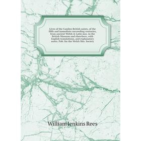 Книга Lives of the Cambro British saints, of the fifth and immediate succeeding centuries, from ancient Welsh Latin mss in the British Museum and el
Книга Lives of the Cambro British saints, of the fifth and immediate succeeding centuries, from ancient Welsh Latin mss in the British Museum and el