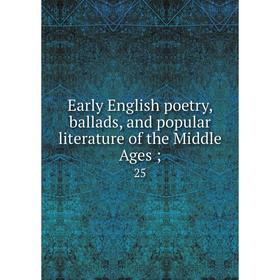 Книга Early English poetry, ballads, and popular literature of the Middle Ages; 25
Книга Early English poetry, ballads, and popular literature of the Middle Ages; 25