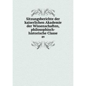 Книга Sitzungsberichte der kaiserlichen Akademie der Wissenschaften, philosophisch-historische Classe 89
Книга Sitzungsberichte der kaiserlichen Akademie der Wissenschaften, philosophisch-historische Classe 89