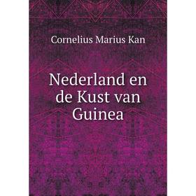 Книга Nederland en de Kust van Guinea 
Книга Nederland en de Kust van Guinea
