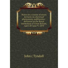 Книга Notes on a course of seven lectures on electrical phenomena andtheories: delivered at the Royal institution of Great Britain, April 28-June 9, 1
Книга Notes on a course of seven lectures on electrical phenomena andtheories: delivered at the Royal institution of Great Britain, April 28-June 9, 1