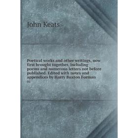 Книга Poetical works and other writings, now first brought together, including poems and numerous letters not before published. Edited with notes and
Книга Poetical works and other writings, now first brought together, including poems and numerous letters not before published. Edited with notes and