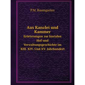 Книга Aus Kanzlei und KammerErцrterungen zur kurialen Hof-und Verwaltungsgeschichte im XIII
Книга Aus Kanzlei und KammerErцrterungen zur kurialen Hof-und Verwaltungsgeschichte im XIII