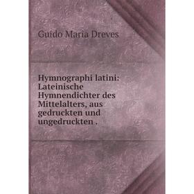 Книга Hymnographi latini: Lateinische Hymnendichter des Mittelalters, aus gedruckten und ungedruckten
Книга Hymnographi latini: Lateinische Hymnendichter des Mittelalters, aus gedruckten und ungedruckten