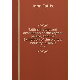 Книга Tallis's History and description of the Crystal palace, and the Exhibition of the world's industry in 1851
Книга Tallis's History and description of the Crystal palace, and the Exhibition of the world's industry in 1851