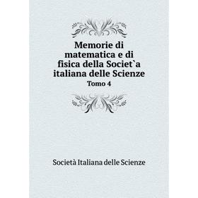Книга Memorie di matematica e di fisica della Societ`a italiana delle Scienze Tomo 4
Книга Memorie di matematica e di fisica della Societ`a italiana delle Scienze Tomo 4