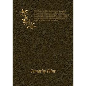 Книга Recollections of the last ten years, passed in occasional residences and journeyings in the valley of the Mississippi, from Pittsburg and the Mi
Книга Recollections of the last ten years, passed in occasional residences and journeyings in the valley of the Mississippi, from Pittsburg and the Mi