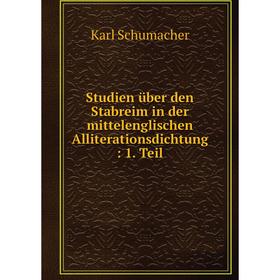 Книга Studien über den Stabreim in der mittelenglischen Alliterationsdichtung : 1. Teil
Книга Studien über den Stabreim in der mittelenglischen Alliterationsdichtung : 1. Teil
