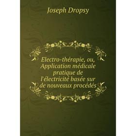 Книга Electro-thérapie, ou, Application médicale pratique de l'électricité basée sur de nouveaux procédés
Книга Electro-thérapie, ou, Application médicale pratique de l'électricité basée sur de nouveaux procédés