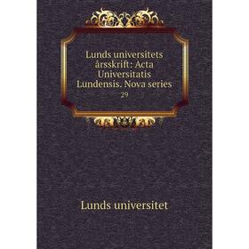 Книга Lunds universitets årsskrift: Acta Universitatis Lundensis Nova series29
Книга Lunds universitets årsskrift: Acta Universitatis Lundensis Nova series29
