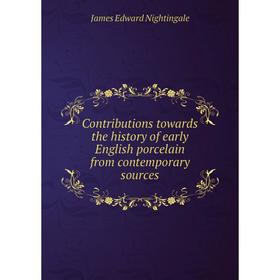 Книга Contributions towards the history of early English porcelain from contemporary sources
Книга Contributions towards the history of early English porcelain from contemporary sources