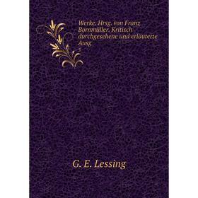 Книга Werke. Hrsg. von Franz Bornmüller. Kritisch durchgesehene und erläuterte Ausg 3
Книга Werke. Hrsg. von Franz Bornmüller. Kritisch durchgesehene und erläuterte Ausg 3