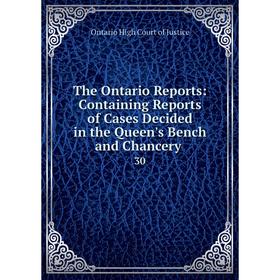 Книга The Ontario Reports: Containing Reports of Cases Decided in the Queen's Bench and Chancery. 30
Книга The Ontario Reports: Containing Reports of Cases Decided in the Queen's Bench and Chancery. 30