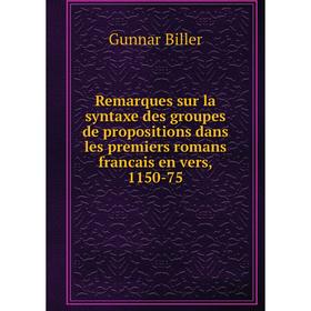 Книга Remarques sur la syntaxe des groupes de propositions dans les premiers romans francais en vers, 1150-75
Книга Remarques sur la syntaxe des groupes de propositions dans les premiers romans francais en vers, 1150-75