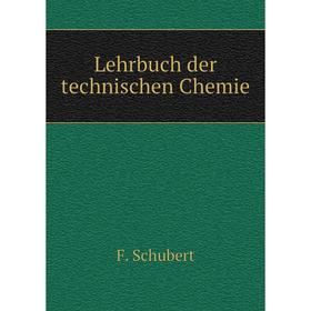 Книга Lehrbuch der technischen Chemie 
Книга Lehrbuch der technischen Chemie