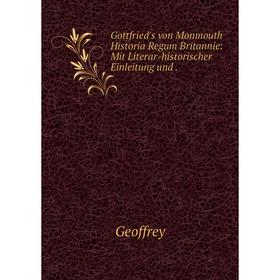 Книга Gottfried's von Monmouth Historia Regum Britannie: Mit Literar-historischer Einleitung und.
Книга Gottfried's von Monmouth Historia Regum Britannie: Mit Literar-historischer Einleitung und.