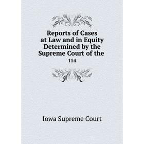 Книга Reports of Cases at Law and in Equity Determined by the Supreme Court of the. 114
Книга Reports of Cases at Law and in Equity Determined by the Supreme Court of the. 114