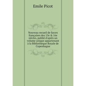 Книга Nouveau recueil de farces françaises des 15e 16e siècles, publié d'après un Volume unique appartenant à la Bibliothèque Royale de Copenhague
Книга Nouveau recueil de farces françaises des 15e 16e siècles, publié d'après un Volume unique appartenant à la Bibliothèque Royale de Copenhague