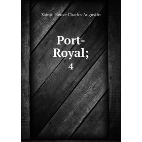 Книга Port-Royal; 4 
Книга Port-Royal; 4