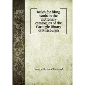 Книга Rules for filing cards in the dictionary catalogues of the Carnegie library of Pittsburgh
Книга Rules for filing cards in the dictionary catalogues of the Carnegie library of Pittsburgh