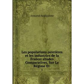 Книга Les populations ouvrières et les industries de la France: études Comparatives, Sur Le Régime Et1
Книга Les populations ouvrières et les industries de la France: études Comparatives, Sur Le Régime Et1