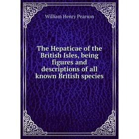 Книга The Hepaticae of the British Isles, being figures and descriptions of all known British species
Книга The Hepaticae of the British Isles, being figures and descriptions of all known British species