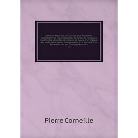 Книга Oeuvres Nouv éd, rev sur les plus anciennes impressions et les autographes et augm de morceaux inédits, des variantesices, de notes, d'un
Книга Oeuvres Nouv éd, rev sur les plus anciennes impressions et les autographes et augm de morceaux inédits, des variantesices, de notes, d'un