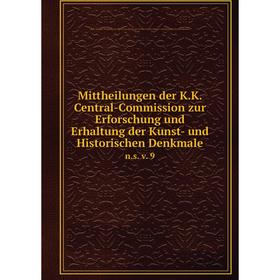 Книга Mittheilungen der KK Central-Commission zur Erforschung und Erhaltung der Kunst- und Historischen Denkmalens v 9
Книга Mittheilungen der KK Central-Commission zur Erforschung und Erhaltung der Kunst- und Historischen Denkmalens v 9